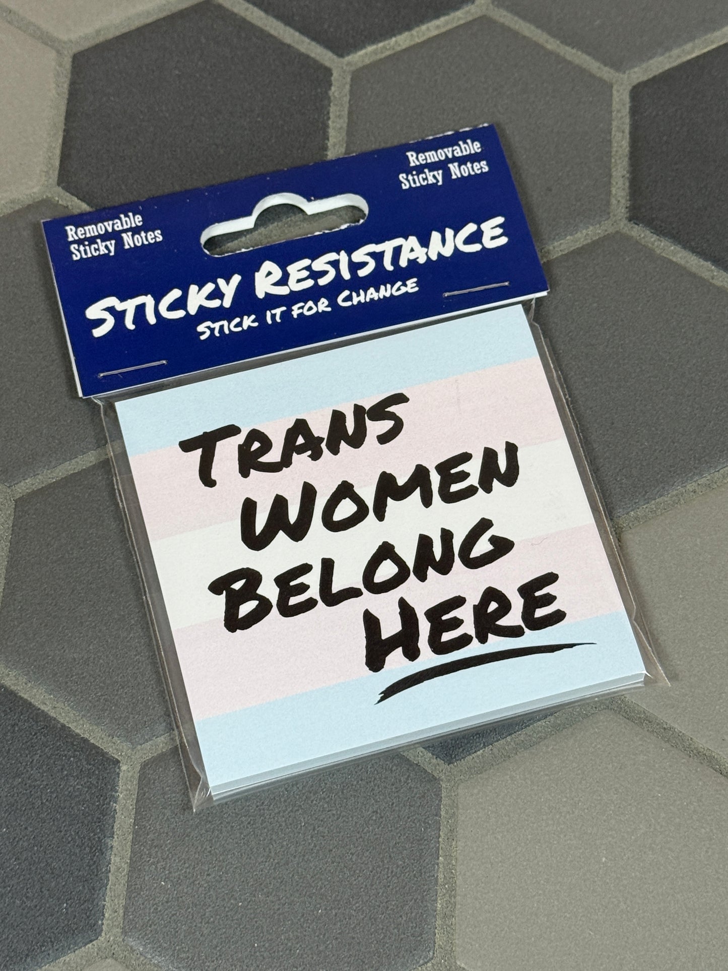 Trans Women Belong Here Sticky Notes, Sticky Resistance Post-It Notes