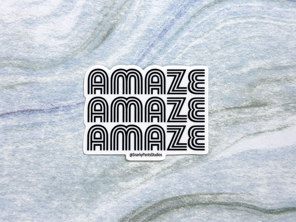 Amaze Amaze Amaze Sticker
