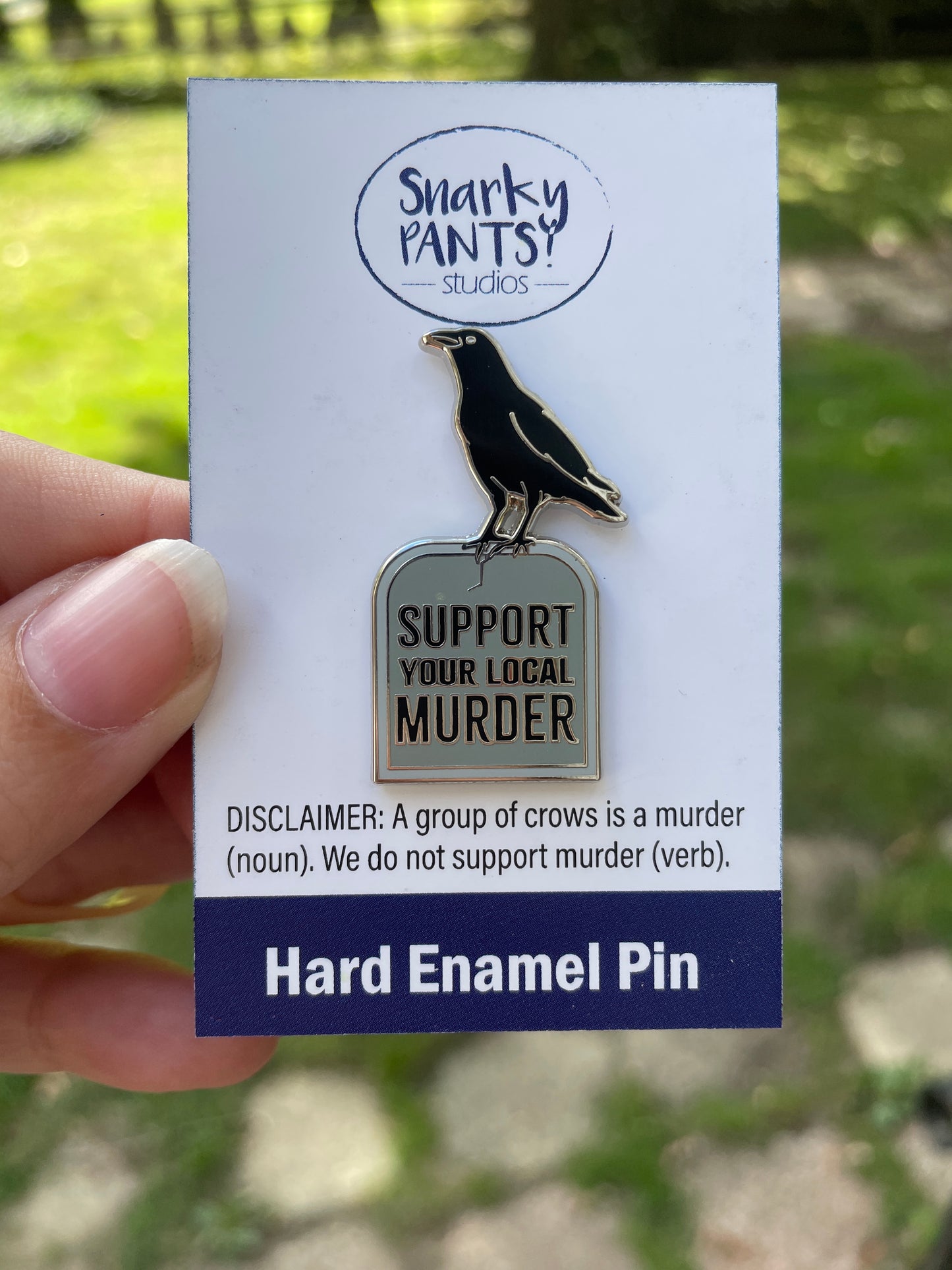 Support Your Local Murder Crow Enamel Pin, Murder Crow Pin, Black Crow Pin, Funny Pin