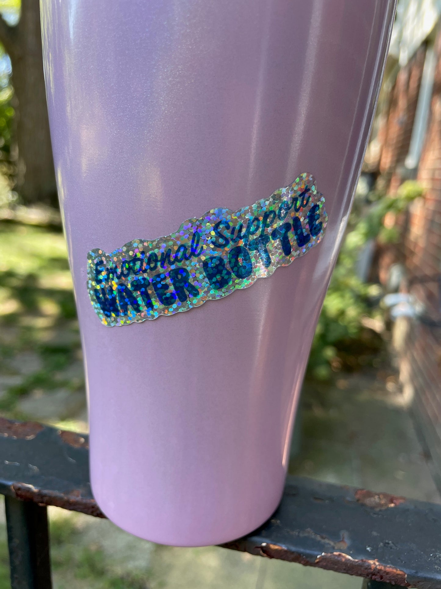 Emotional Support Water Bottle Sticker, Funny Sticker, Glitter Water Bottle Sticker