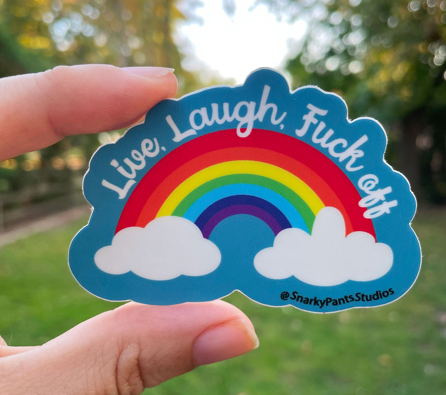 Live, Laugh, F*ck Off Sticker