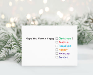 Happy Christmas, Holidays, Festivus, Kwanzaa, Solistice, Hanukkah, Greeting Card, Holiday Card, Snarky, Funny, Mature