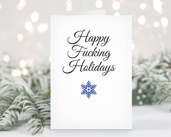 Happy F_cking Holidays, Christmas Card, Holidays Card, Snarky, Funny, Mature