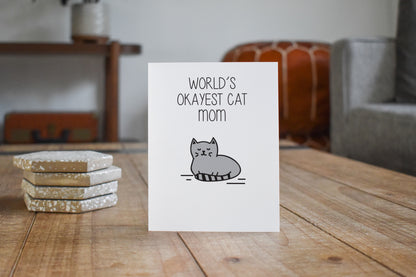 Okayest Cat Mom, Mother's Day Card, Anytime Card, Cat Mom Card, Funny Card, Snarky Card