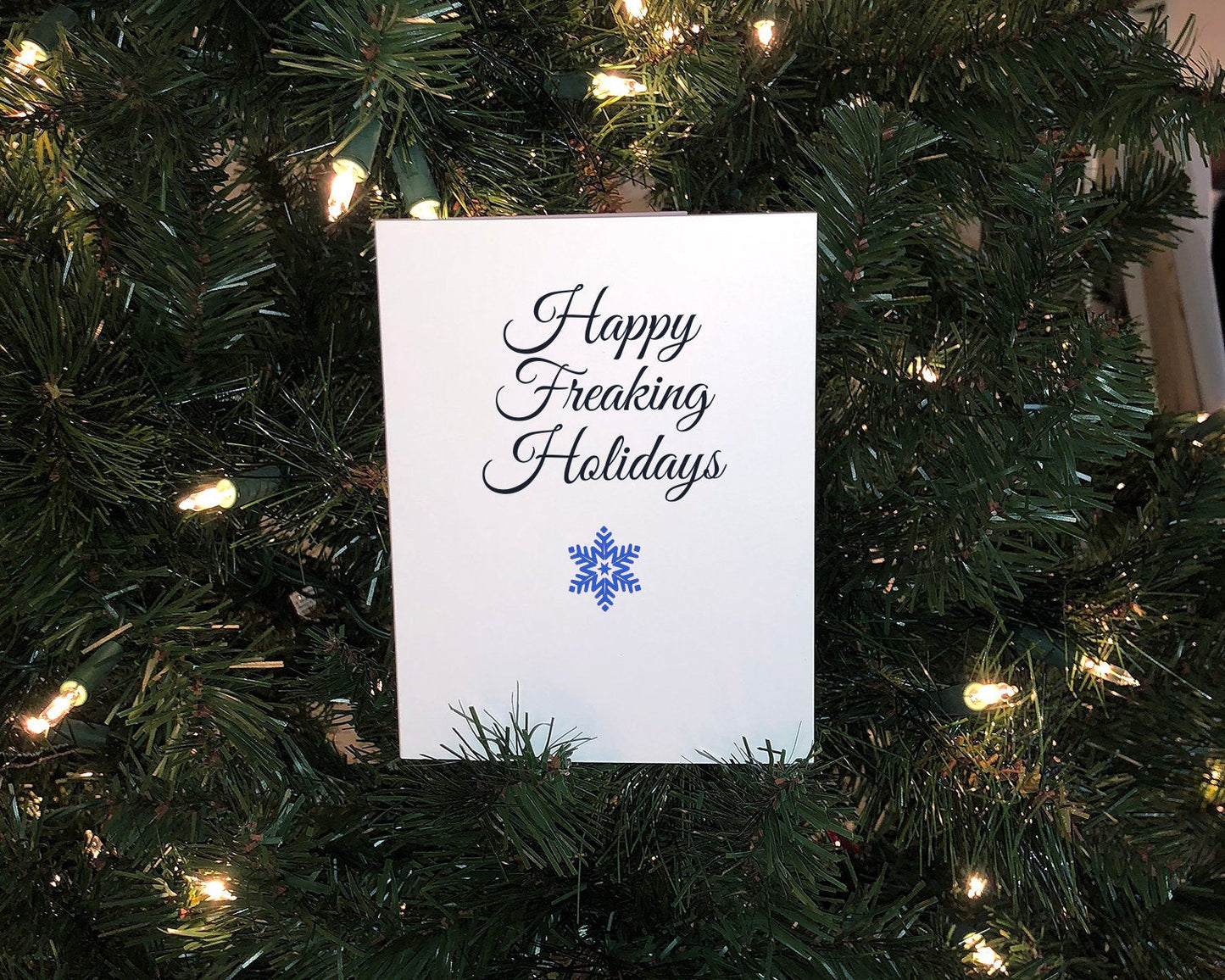 Happy Freaking Holidays, Christmas Card, Holiday Card, Snarky, Funny, Mature