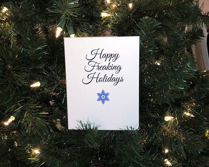 Happy Freaking Holidays, Christmas Card, Holiday Card, Snarky, Funny, Mature