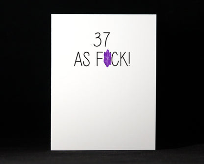 Custom Age Birthday, Happy Birthday as Fuck, Birthday, Snarky, Card, Funny