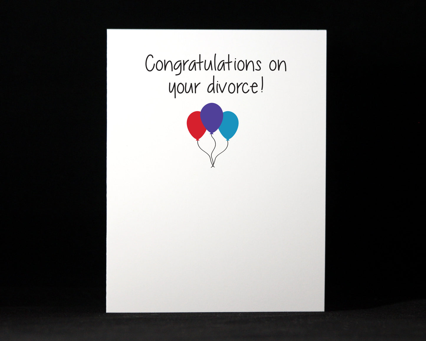 Congratulations on your divorce, Funny Card, Friendship, Women, Snarky, Cards