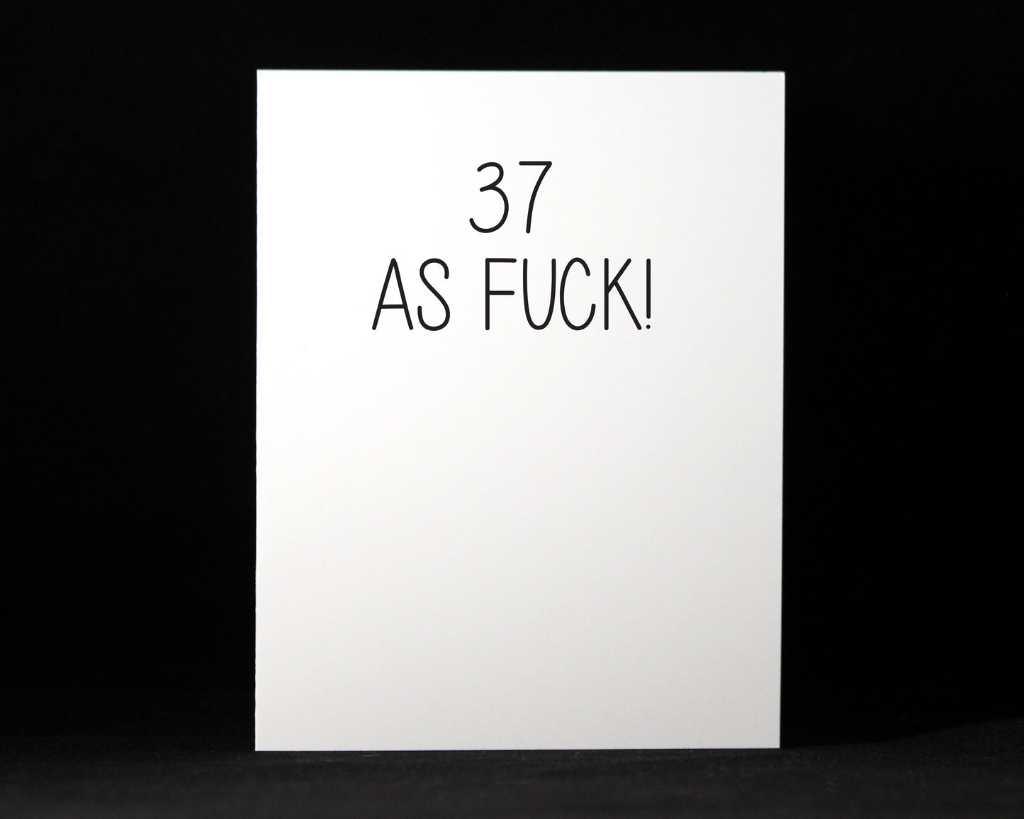 Custom Age Birthday, Happy Birthday as Fuck, Birthday, Snarky, Card, Funny