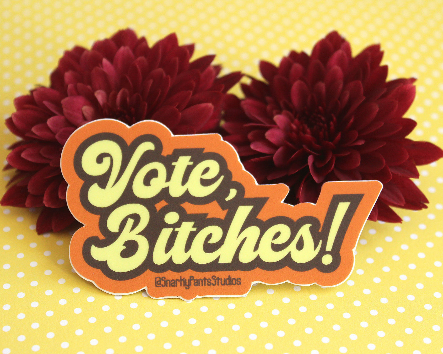 Vote, bitches! Sticker, Voting, Vinyl Sticker, Laptop Sticker