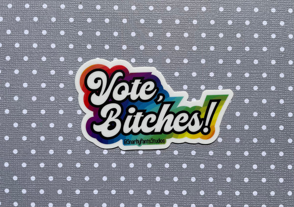 Vote, bitches! Sticker Rainbow