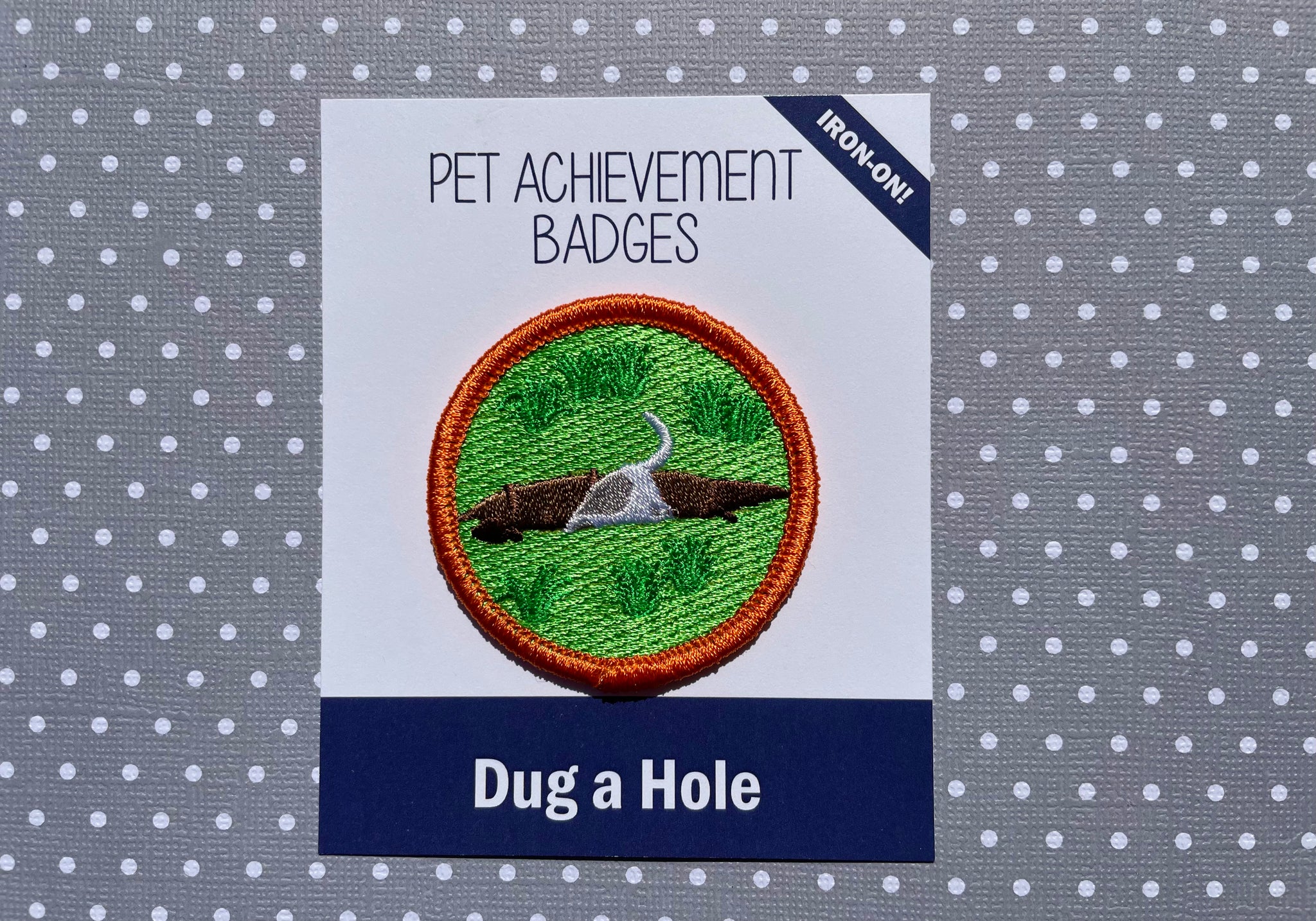 Dug a Hole, Pet Achievement Badge